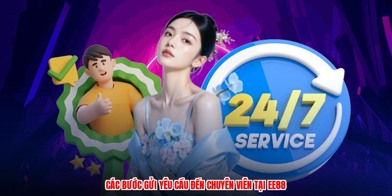 Các bước gửi yêu cầu đến chuyên viên tại EE88
