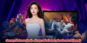 Cách Phục Hồi Gà Sau Trận Đấu - Hồi Phục Chiến Kê Đơn Giản