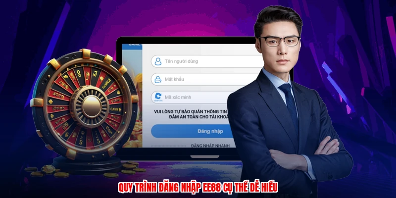 Quy trình đăng nhập EE88 cụ thể dễ hiểu
